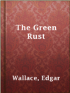 Cover image for The Green Rust